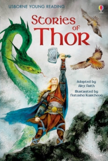 Young Reading Series 2  Stories of Thor - Alex Frith; Alex Frith; Natasha Kuricheva (Hardback) 01-09-2016 