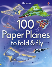 Fold and Fly  100 Paper Planes to Fold and Fly - Andy Tudor; Sam Baer (Paperback) 01-07-2012 