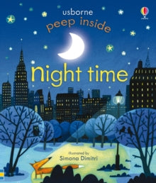 Peep Inside  Peep Inside Night-Time - Anna Milbourne; Anna Milbourne; Simona Dimitri (Board book) 01-10-2014 