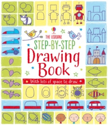 Step-by-Step Drawing  Step-by-step Drawing Book - Fiona Watt; Fiona Watt; Fiona Watt; Fiona Watt; Fiona Watt; Fiona Watt; Candice Whatmore (Paperback) 01-02-2014 