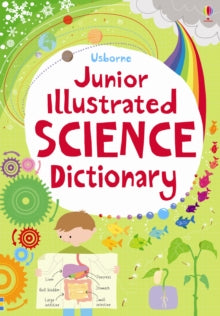 Illustrated Dictionaries and Thesauruses  Junior Illustrated Science Dictionary - Lisa Jane Gillespie; Sarah Khan; Lizzie Barber (Paperback) 01-04-2013 