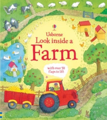 Look Inside  Look Inside a Farm - Katie Daynes; Katie Daynes; Simone Abel (Board book) 01-08-2013 Winner of Right Start Best Toy Award 2009.