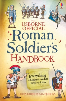 Handbooks  Roman Soldier's Handbook - Lesley Sims; Lesley Sims; Ian McNee (Paperback) 01-02-2014 
