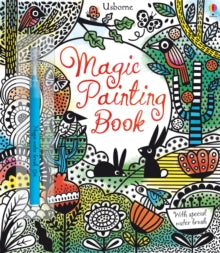 Magic Painting Books  Magic Painting Book - Fiona Watt; Fiona Watt; Fiona Watt; Fiona Watt; Fiona Watt; Fiona Watt; Erica Harrison (Paperback) 27-04-2015 