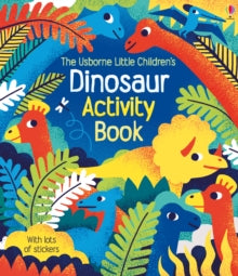 Little Children's Activity Books  Little Children's Dinosaur Activity Book - Rebecca Gilpin; Various (Paperback) 01-08-2016 
