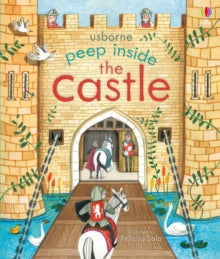 Peep Inside  Peep Inside the Castle - Anna Milbourne; Anna Milbourne; Felicita Sala (Board book) 01-08-2015 Winner of Practical Pre-School Award 2016.
