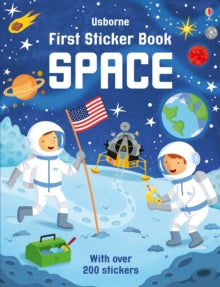 First Sticker Books series  First Sticker Book Space - Sam Smith; Sam Smith; Alistar (Paperback) 01-01-2015 