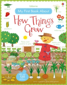 All About  My First Book About How Things Grow - Felicity Brooks; Felicity Brooks; Rosalinde Bonnet (Paperback) 01-08-2015 