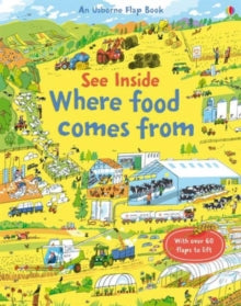 See Inside  See Inside Where Food Comes From - Emily Bone; Emily Bone; Peter Allen (Board book) 01-11-2016 