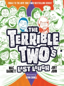 The Terrible Two's Last Laugh - Mac Barnett; Jory John; Kevin Cornell (Paperback) 05-11-2019 