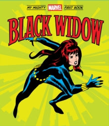 A Mighty Marvel First Book  Black Widow: My Mighty Marvel First Book - Marvel Entertainment (Board book) 20-10-2020 