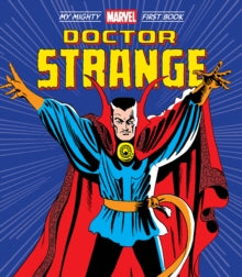 A Mighty Marvel First Book  Doctor Strange: My Mighty Marvel First Book - Marvel Entertainment; Steve Ditko (Board book) 25-01-2022 