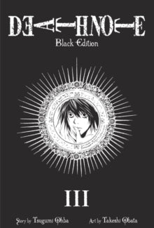 Death Note Black Edition 3 Death Note Black Edition, Vol. 3 - Takeshi Obata; Tsugumi Ohba (Paperback) 12-05-2011 