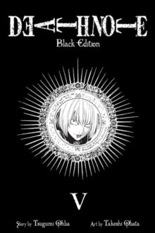 Death Note Black Edition 5 Death Note Black Edition, Vol. 5 - Takeshi Obata; Tsugumi Ohba (Paperback) 15-09-2011 