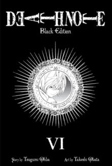 Death Note Black Edition 6 Death Note Black Edition, Vol. 6 - Takeshi Obata; Tsugumi Ohba (Paperback) 10-11-2011 
