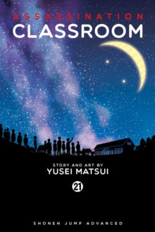 Assassination Classroom 21 Assassination Classroom, Vol. 21 - Yusei Matsui (Paperback) 19-04-2018 