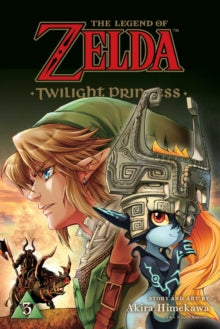 The Legend of Zelda: Twilight Princess 3 The Legend of Zelda: Twilight Princess, Vol. 3 - Akira Himekawa (Paperback) 05-04-2018 