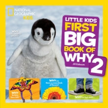 National Geographic Kids  Little Kids First Big Book of Why 2 (National Geographic Kids) - National Geographic Kids; Jill Esbaum (Paperback) 05-04-2018 
