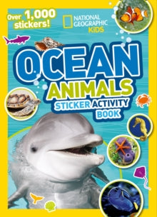 Ocean Animals Sticker Activity Book: Over 1,000 stickers! - National Geographic Kids; Ariane Szu-Tu (Paperback) 04-10-2018 