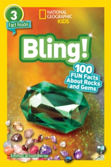 National Geographic Readers  National Geographic Reader: Bling! (L3): 100 Fun Facts About Rocks and Gems (National Geographic Readers) - National Geographic Kids (Paperback) 06-01-2022 