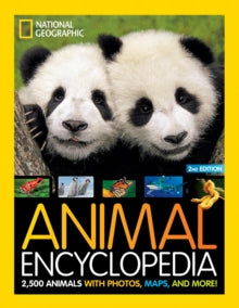 National Geographic Kids  Animal Encyclopedia: 2,500 Animals with Photos, Maps, and More! (National Geographic Kids) - Angela Modany; National Geographic Kids (Hardback) 28-10-2021 