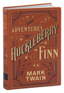 Barnes & Noble Flexibound Editions  Adventures of Huckleberry Finn (Barnes & Noble Flexibound Classics) - Mark Twain (Other book format) 24-12-2015 