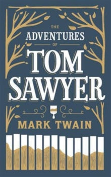 Barnes & Noble Flexibound Editions  The Adventures of Tom Sawyer - Mark Twain (Other book format) 05-08-2016 