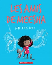 Les Amis de Meesha - Tom Percival; Tom Percival (Paperback) 01-04-2021 