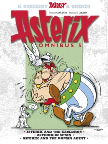 Asterix  Asterix: Asterix Omnibus 5: Asterix and The Cauldron, Asterix in Spain, Asterix and The Roman Agent - Rene Goscinny; Albert Uderzo (Paperback) 02-05-2013 