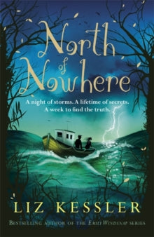 North of Nowhere - Liz Kessler (Paperback) 06-02-2014 Commended for Carnegie Medal 2014 (UK). Short-listed for The Brilliant Book Award 2014 (UK).