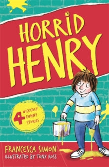 Horrid Henry  Horrid Henry: Book 1 - Francesca Simon; Tony Ross (Paperback) 22-05-2014 