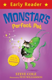 Early Reader  Monstar's Perfect Pet - Steve Cole; Pete Williamson (Paperback) 14-07-2016 