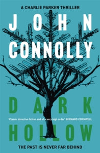Charlie Parker Thriller  Dark Hollow: A Charlie Parker Thriller: 2 - John Connolly (Paperback) 18-02-2010 
