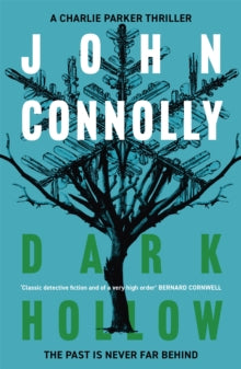 Charlie Parker Thriller  Dark Hollow: A Charlie Parker Thriller: 2 - John Connolly (Paperback) 18-02-2010 