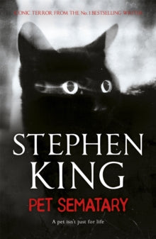 Pet Sematary: King's #1 bestseller - soon to be a major motion picture - Stephen King (Paperback) 10-11-2011 