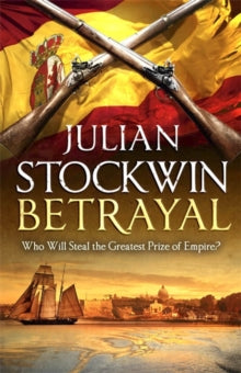 Betrayal: Thomas Kydd 13 - Julian Stockwin (Paperback) 04-07-2013 