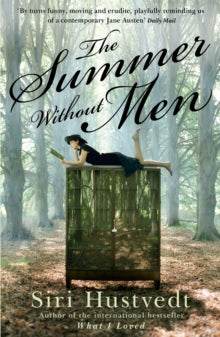 The Summer Without Men - Siri Hustvedt (Paperback) 16-06-2011 