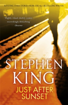 Just After Sunset - Stephen King (Paperback) 07-06-2012 