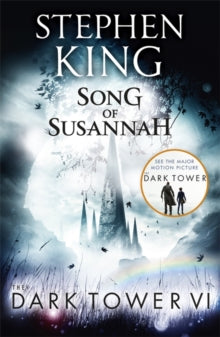 The Dark Tower VI: Song of Susannah: (Volume 6) - Stephen King (Paperback) 16-02-2012 