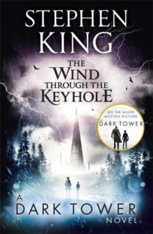 The Wind through the Keyhole: A Dark Tower Novel - Stephen King (Paperback) 28-02-2013 