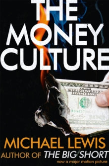 The Money Culture - Michael Lewis (Paperback) 13-10-2011 