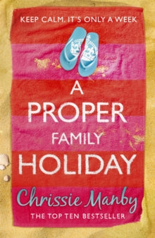 Proper Family  A Proper Family Holiday - Chrissie Manby (Paperback) 05-06-2014 
