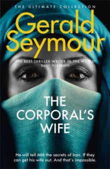 The Corporal's Wife - Gerald Seymour (Paperback) 13-02-2014 