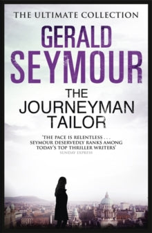 The Journeyman Tailor - Gerald Seymour (Paperback) 21-11-2013 