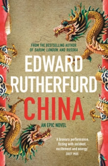China: An Epic Novel - Edward Rutherfurd (Paperback) 10-02-2022 