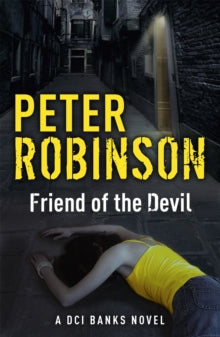 DCI Banks  Friend of the Devil: DCI Banks 17 - Peter Robinson (Paperback) 16-01-2014 