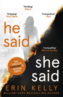 He Said/She Said: the must-read bestselling suspense novel of the year - Erin Kelly (Paperback) 05-04-2018 