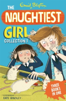 The Naughtiest Girl Gift Books and Collections  The Naughtiest Girl Collection 1: Books 1-3 - Enid Blyton (Paperback) 06-09-2012 