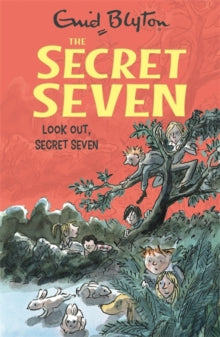 Secret Seven  Secret Seven: Look Out, Secret Seven: Book 14 - Enid Blyton (Paperback) 05-09-2013 
