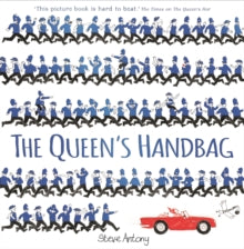The Queen Collection  The Queen's Handbag - Steve Antony (Paperback) 05-05-2016 
